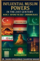 Influential Muslim Power In The 21St Century Shaikh Mohammad Shahriyar Wahab