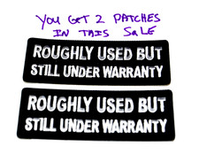 Patch ROUGHLY USED BUT STILL UNDER WARRANTY party favor fun Iron on gift  1005