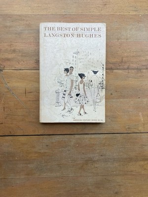 The Best of Simple by Langston Hughes. Hill and Wang. Later printing.