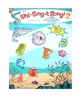 Sight-Sing a Song! 2: More Music Reading for the Elementary Classroom [With CD (