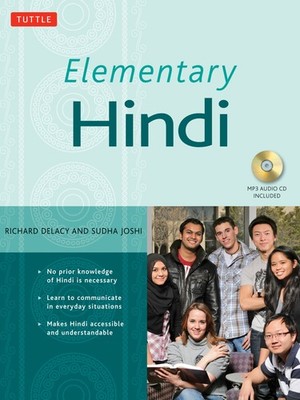 Elementary Hindi: (MP3 Audio CD Included) - hardcover Joshi, Sudha|Delacy, R...