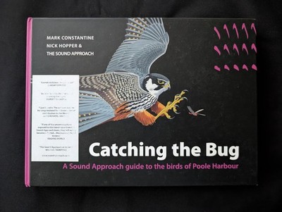 Catching the Bug: A Sound Approach Guide to the Birds of... - Constantine, Mark