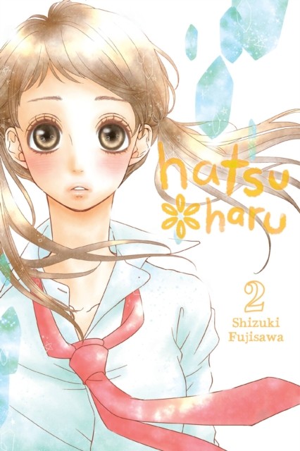 Hatsu*Haru, Vol. 2 by Alethea Nibley (Paperback Book)