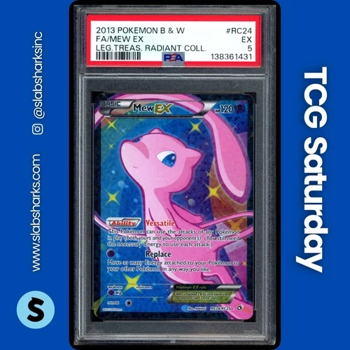 2013 POKEMON B&W LEGENDARY TREASURES RADIANT COLLECTION #RC24/RC25 MEW EX PSA 5