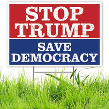 Stop Trump save Democracy Yard Sign Resist Hate Lawn Sign anti Trump Sign Double