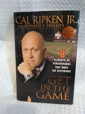 Get In The Game 8 Elements of Perseverance That Make a Difference Cal Ripken Jr.