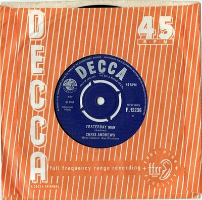 Chris Andrews - Yesterday Man/Too Bad You Don't Want Me F12236 EX Hear It!