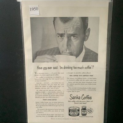 Vintage 1950 Sanka Coffee I'm Drinking Too Much Coffee Ad Advertisement
