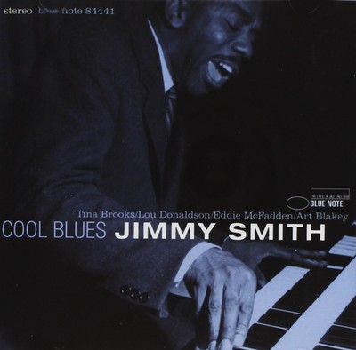 Cool Blues (Rmst) - Jimmy Smith, Blue Note Records, CD