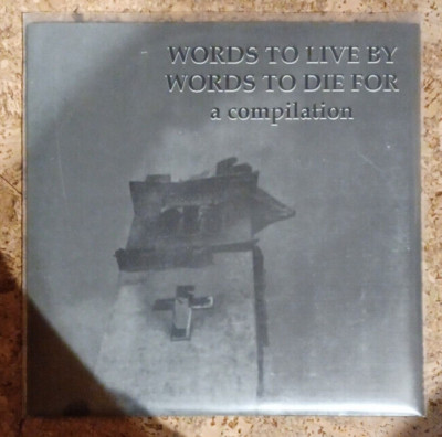 Words To Live For, Words To Die For Compilation 7''