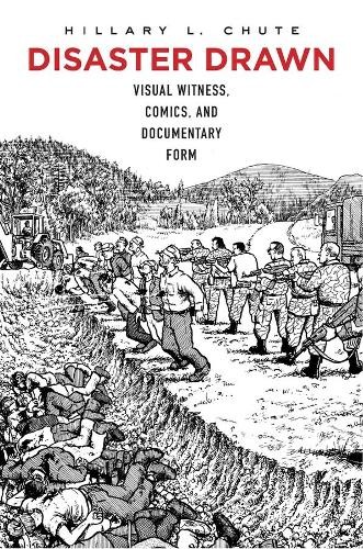 Disaster Drawn by Hillary L. Chute - 9780674504516