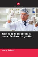 Aruna Sudame | ResíDuos BioméDicos E Suas TéCnicas De GestãO | Taschenbuch