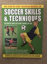 Step by Step Training Manual of Soccer Skills and Techniques by Anness Publi
