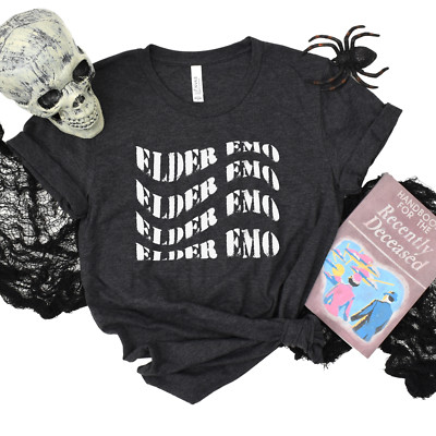 Elder Emo TShirt, Shirt for Elder Emos, Shirt for Emo, Gift for Emos, Gift Shirt