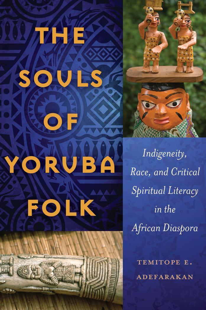 Thumbnail - Temitope E. Adefarakan | The Souls Of Yoruba Folk | Taschenbuch |