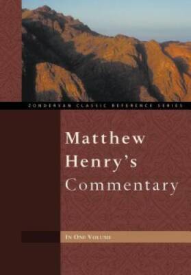 Matthew Henry's Commentary One Volume - Hardcover By Henry, Matthew - ACCEPTABLE