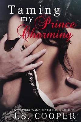 Taming My Prince Charming by J.S. Cooper (English) Paperback Book