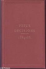 Edwin Gordon Blackmore THE DECISIONS OF THE RIGHT HON. ARTHUR WELLESLEY PEEL, SP