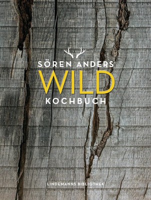 Wildkochbuch | Sören Anders | Buch | 192 S. | Deutsch | 2016 | Lindemanns GmbH