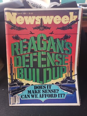 1981 JUNE 8 NEWSWEEK MAGAZINE - REAGANS DEFENSE BUILDUP