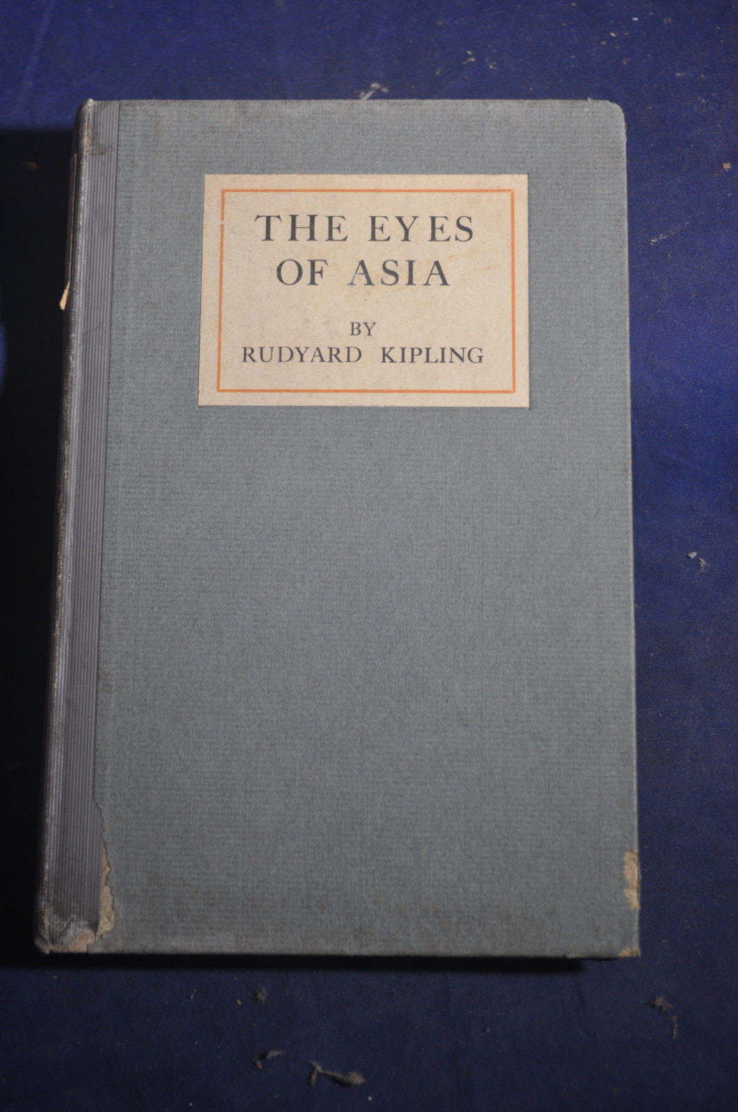 1918 The Eyes of Asia by Rudyard Kipling