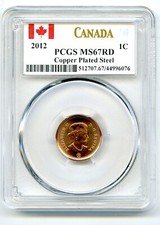 2012 CANADA CENT PCGS MS67 RD STEEL LAST YEAR OF ISSUE - HIGH GRADE