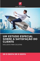 D Deepa D Deepa | Um Estudo Especial Sobre A SatisfaÇÃO Do Cliente | Taschenbuch