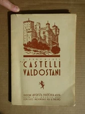 Aosta 1930: Brocherel, G.: Castelli Valdostani. Edizione Augusta Praetoria