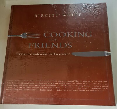 Birgitt Wolff - Cooking for Friends - Prominente kochen Lieblingsrezepte - OVP