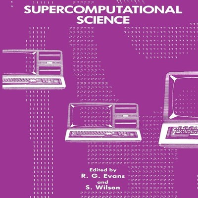 Supercomputational Science Springer Nature B.V. Paperback Springe