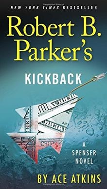 Robert B. Parkers Kickback (Spenser, Band 43) von ... | Buch | Zustand sehr gut