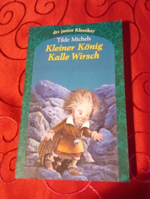 Kleiner König Kalle Wirsch von Tilde Michels (1988, Taschenbuch) Widmung 
