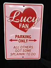LUCY Fan Parking - *US MADE*- Embossed Metal Sign - Man Cave Garage Bar Decor