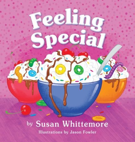 Feeling Special by Susan Whittemore (2022, Hardcover)