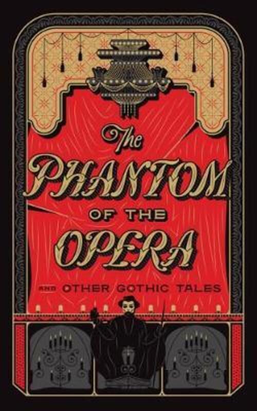 Thumbnail - The Phantom Of The Opera And Other Gothic Tales | Various Authors .. |