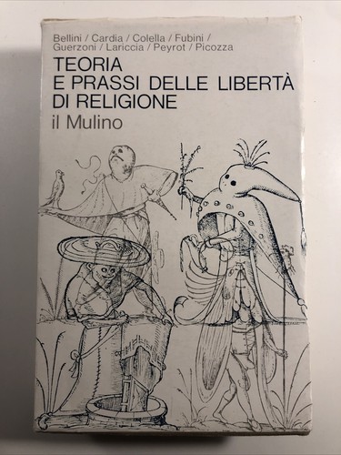Teoria prassi delle liberta di religione Piero Bellini / Carlo Cardia - 第 1/14 張圖片