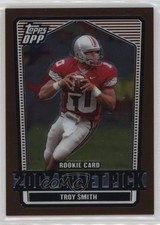 2007 Topps Draft Picks and Prospects (DPP) Chrome Bronze Troy Smith #112 n1u