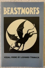 BEASTMORFS: Visual Poems by Leonard Trawick, 1994, SIGNED