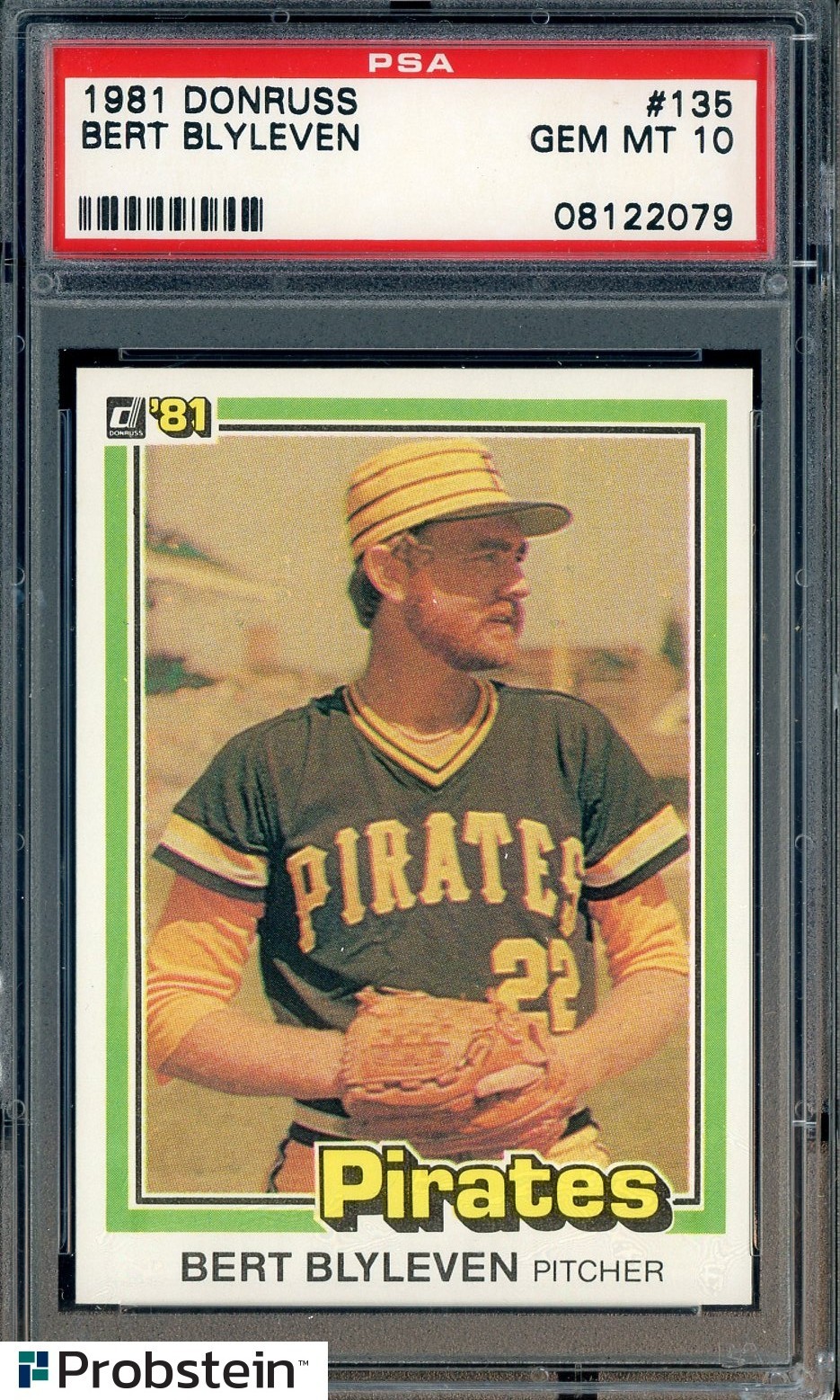 1981 Donruss #135 Bert Blyleven Pittsburgh Pirates HOF PSA 10 GEM MINT