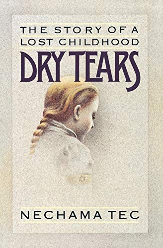 Dry Tears: The Story of a Lost Childhood (Galaxy Book)-Nechama T