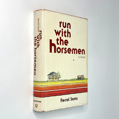 Run with the Horsemen, Ferrol Sams (1982, Hardcover, Dustjacket)