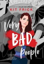 Very Bad People - Paperback By Frick, Kit - ACCEPTABLE