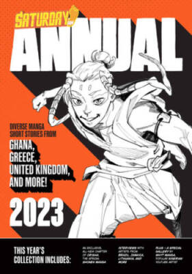 Saturday AM Annual 2023: A Celebration of Original Diverse Manga-Inspired - GOOD