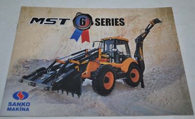 MST Sanko Makina 6 Series Excavator Loader Tractor Brochure Prospekt