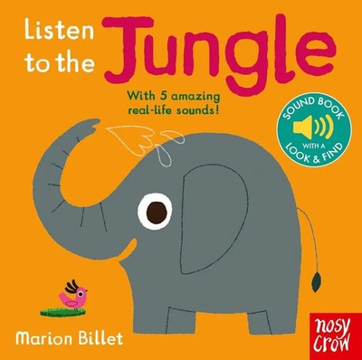 Listen to the Jungle | Nosy Crow Ltd | Buch | Listen to the | 14 S. | Englisch
