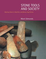 Stone Tools & Society Mark Edmonds Taschenbuch Einband - Flex.(Paperback) 1995