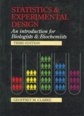 Statistics and Experimental Design By Geoffrey M. Clarke