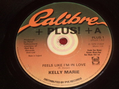 VINYL 7'' SINGLE -Kelly Marie - Feels like I'm in love -  PLUS 1