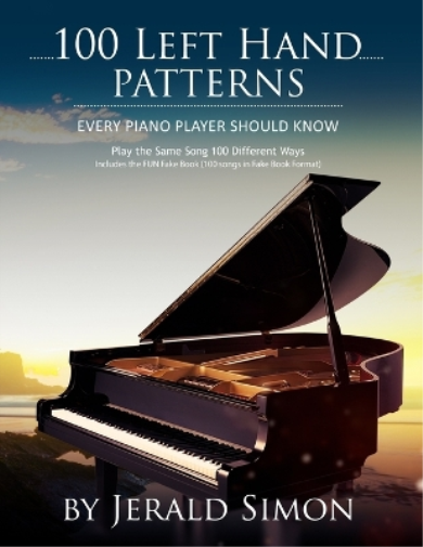 Jerald Simon 100 Left Hand Patterns Every Piano Player Should Know (Tascabile)