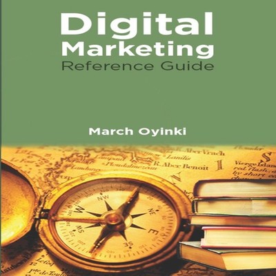 Digital Marketing Reference Guide Digital Merchant Series March O